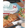 THE JOYful TABLE: Gluten & Grain Free, Paleo Inspired Recipes for Good Health and Well-Being - Paperback