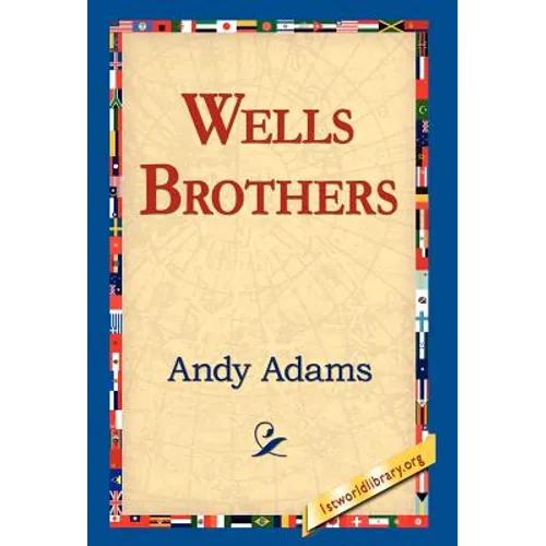 Wells Brothers - Hardcover