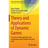 Theory and Applications of Dynamic Games: A Course on Noncooperative and Cooperative Games Played Over Event Trees - Hardcover