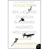 Seduction: Sex, Lies, and Stardom in Howard Hughes's Hollywood - Paperback