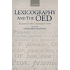 Lexicography and the Oed: Pioneers in the Untrodden Forest - Paperback