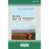 Out of Poverty: What Works When Traditional Approaches Fail (16pt Large Print Edition) - Paperback