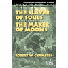 The Slayer of Souls / The Maker of Moons - Paperback