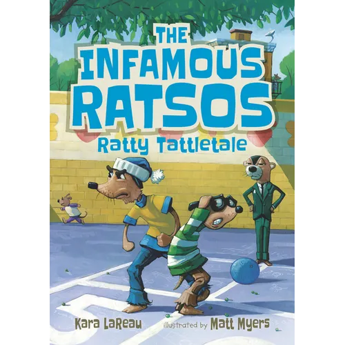 The Infamous Ratsos: Ratty Tattletale - Paperback