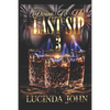 Down To The Last Sip 3: Hennessy and Miami - Paperback