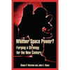 Whither Space Power?: Forging a Strategy for the New Century - Paperback