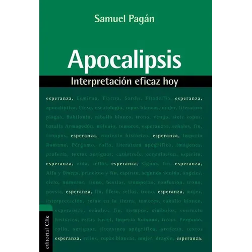El Apocalipsis: Interpretaci��n eficaz hoy - Paperback
