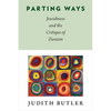 Parting Ways: Jewishness and the Critique of Zionism - Hardcover