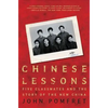 Chinese Lessons: Five Classmates and the Story of the New China - Paperback
