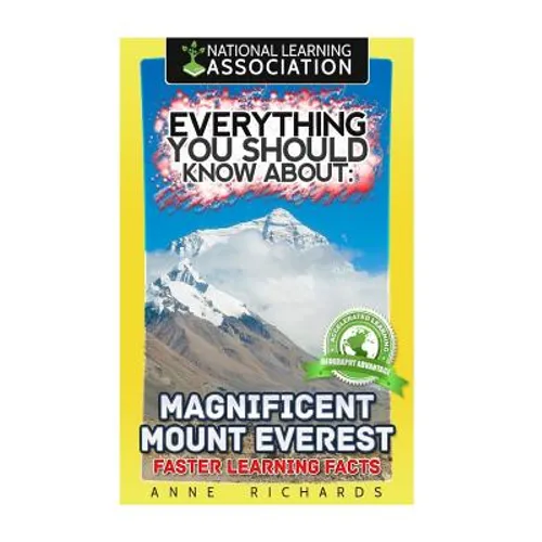 Everything You Should Know About: Magnificent Mount Everest: Faster Learning Facts - Paperback