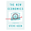 The New Economics: A Manifesto - Hardcover