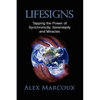 Lifesigns: Tapping the Power of Synchronicity, Serendipity and Miracles - Paperback
