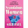 Scandalous Women: A Novel of Jackie Collins and Jacqueline Susann - Paperback