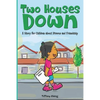 Two Houses Down: A Story for Children about Divorce and Friendship: (Books about Separation for Kids) - Paperback