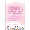 Becoming Holy, One Virtue at a Time: A Guide to Living the Theological and Cardinal Virtues (Stay Connected Journals for Catholic Women) - Paperback