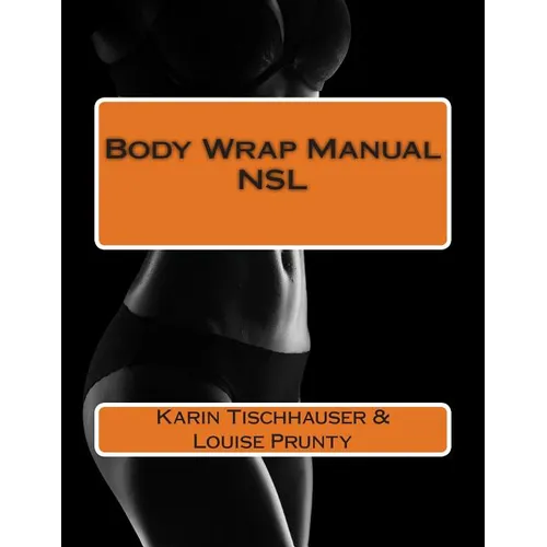 Body Wrap Manual - NSL - Paperback