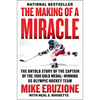 The Making of a Miracle: The Untold Story of the Captain of the 1980 Gold Medal-Winning U.S. Olympic Hockey Team - Paperback