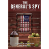 The General's Spy: A Revolutionary Adventure in Leadership - Paperback