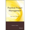 Practical Project Management: Tips, Tactics and Tools - Hardcover