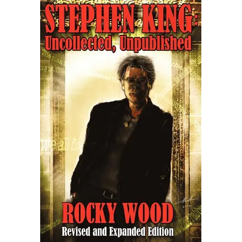 Stephen King: Uncollected, Unpublished - Paperback
