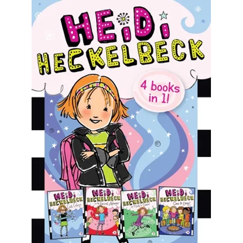 Heidi Heckelbeck 4 Books in 1!: Heidi Heckelbeck Gets Glasses; Heidi Heckelbeck and the Secret Admirer; Heidi Heckelbeck Is Ready to Dance!; Heidi Hec - Hardcover