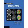 Case Studies in Dementia: Volume 1: Common and Uncommon Presentations - Paperback