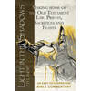 Light in the Shadows: Making sense of the Old Testament Law, Priests, Sacrifices and Feasts - Paperback