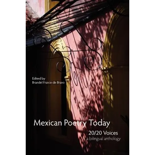 Mexican Poetry Today: 20/20 Voices - Paperback