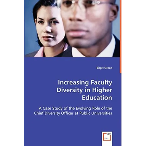 Increasing Faculty Diversity in Higher Education - Paperback