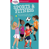 A Smart Girl's Guide: Sports & Fitness: How to Use Your Body and Mind to Play and Feel Your Best - Paperback