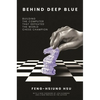 Behind Deep Blue: Building the Computer That Defeated the World Chess Champion - Paperback