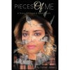 Pieces Of Me: A Story Of Hope and Restoration - Paperback