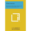 Pomo Myths: Bulletin of the Public Museum of the City of Milwaukee, V15 - Paperback