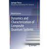 Dynamics and Characterization of Composite Quantum Systems - Hardcover