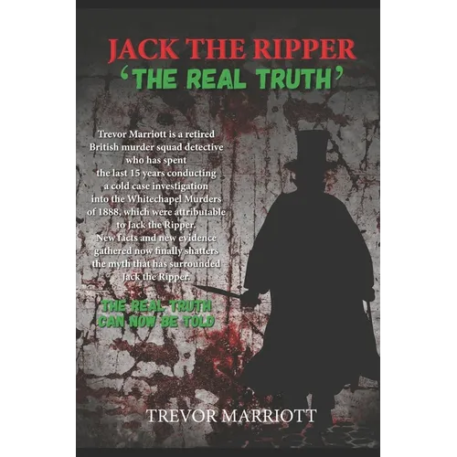 Jack the Ripper-The Real Truth - Paperback