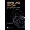 Climate, Chaos and Covid - Hardcover
