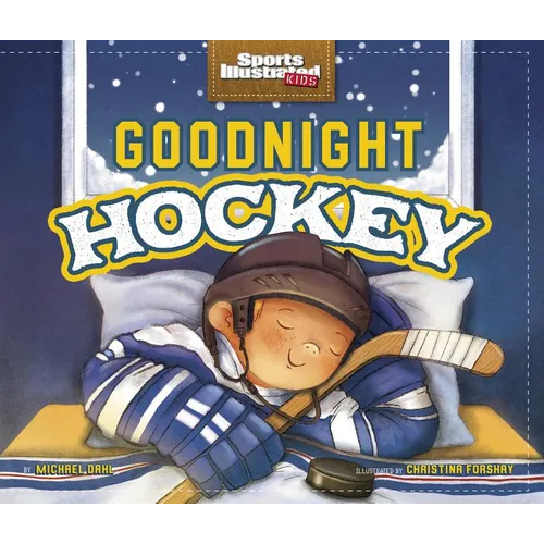 Goodnight Hockey - Hardcover