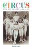 The Circus and Victorian Society - Hardcover