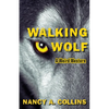 Walking Wolf: A Weird Western - Paperback