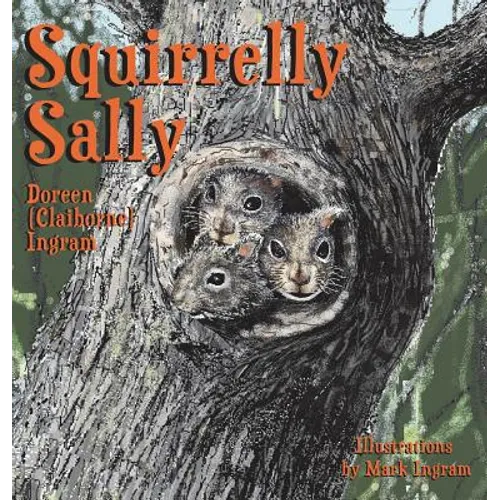 Squirrelly Sally - Hardcover