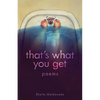 that's what you get - Paperback