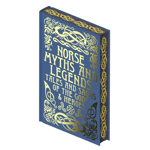 Norse Myths and Legends: Tales and Sagas of the Gods and Heroes - Hardcover