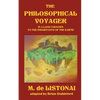 The Philosophical Voyager in a Land Unknown to the Inhabitants of the Earth - Paperback