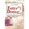 Faith's Destiny 2: Destiny's Faith - Paperback