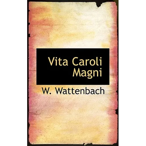 Vita Caroli Magni - Paperback