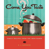 Come, You Taste: Family Recipes from the Iron Range - Paperback