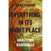 Everything in Its Right Place: Analyzing Radiohead - Paperback