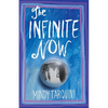 The Infinite Now - Paperback