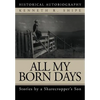 All My Born Days: Stories by a Sharecropper's Son - Hardcover