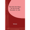The Girl's Own Paper, Vol. XX, No. 989, December 10, 1898 - Paperback